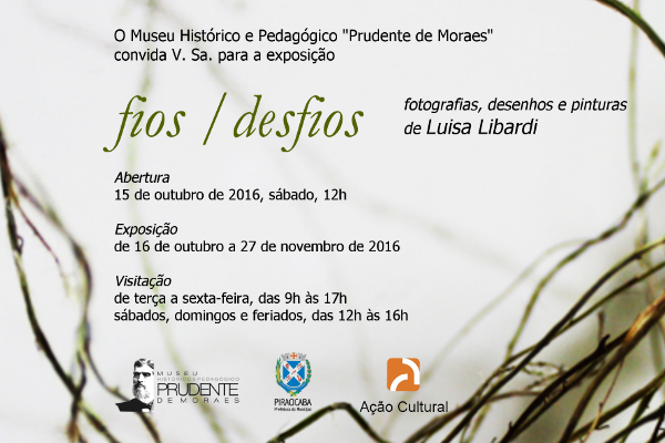 Convite fios desfios de Luisa Libardi - Apreciando Arte Fábio San Juan